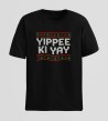 DIEHARD - Yippee Ki Yay